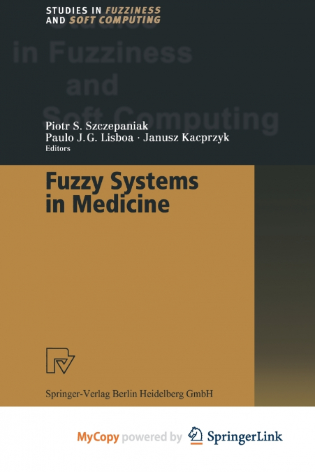 Fuzzy Systems in Medicine