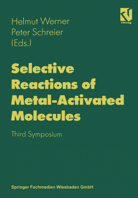 Selective Reactions of Metal-Activated Molecules