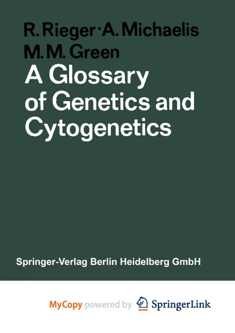 A Glossary of Genetics and Cytogenetics