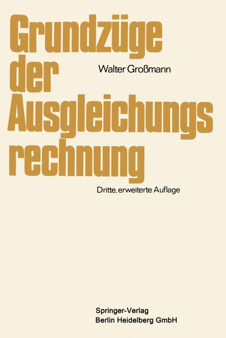 Grundzüge der Ausgleichungsrechnung