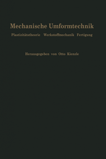 Mechanische Umformtechnik
