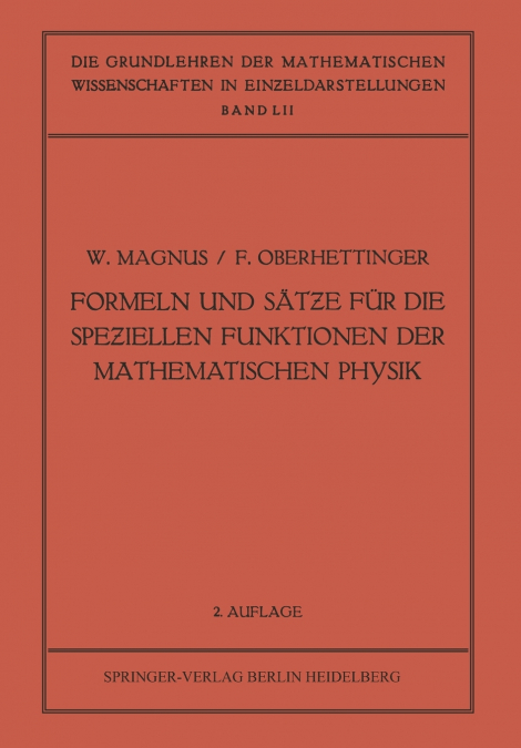 Formeln und Sätƶe für die Speƶiellen Funktionen der Mathematischen Physik