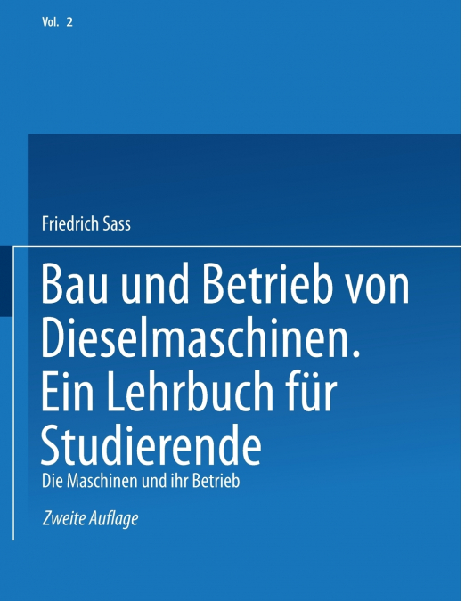 Bau und Betrieb von Dieselmaschinen Ein Lehrbuch für Studierende