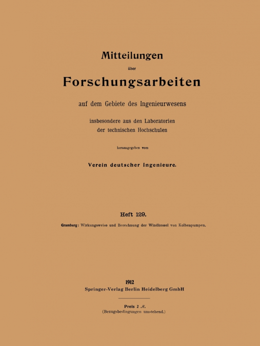 Wirkungsweise Und Berechnung Der Windkessel Von Kolbenpumpen