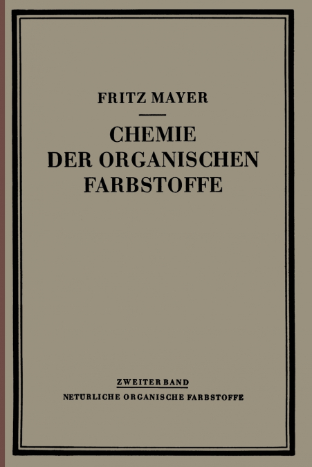 Chemie der Organischen Farbstoffe