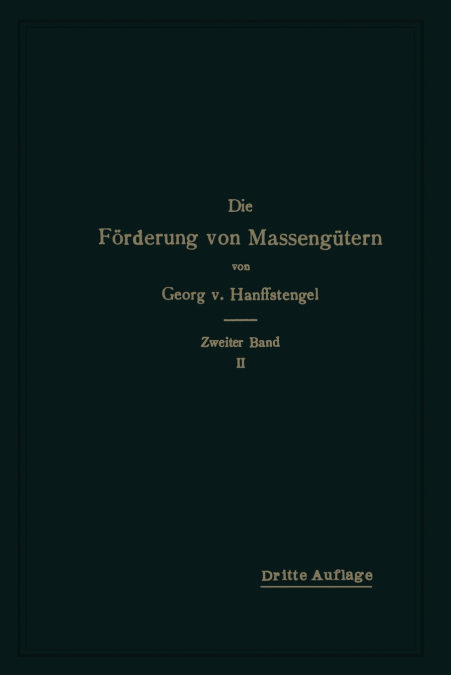 Die Forderung Von Massengutern