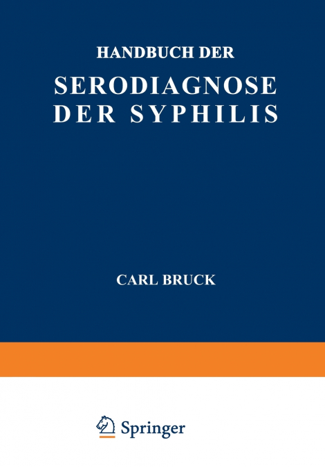 Handbuch Der Serodiagnose Der Syphilis