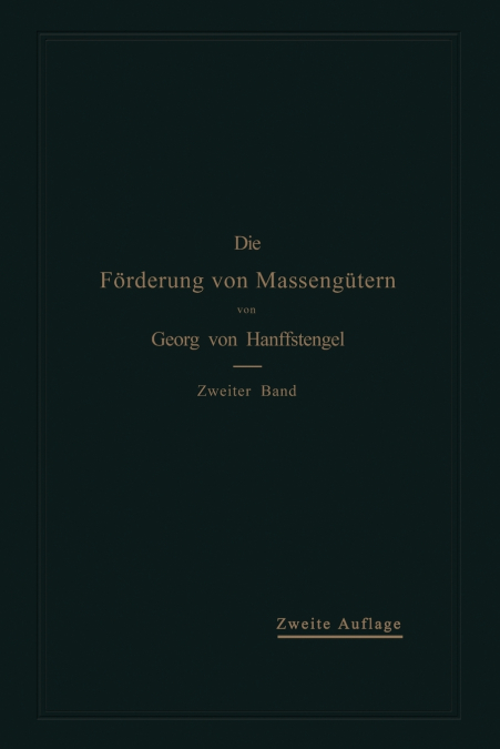 Die Forderung Von Massengutern