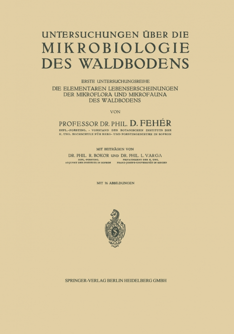 Untersuchungen über die Mikrobiologie des Waldbodens