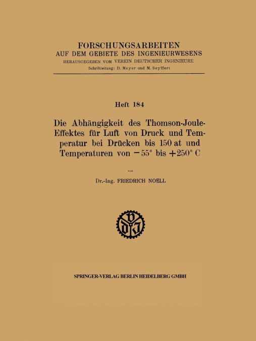Die Abhangigkeit Des Thomson-Joule-Effektes Fur Luft Von Druck Und Temperatur Bei Drucken Bis 150 at Und Temperaturen Von 55 Bis +250 C