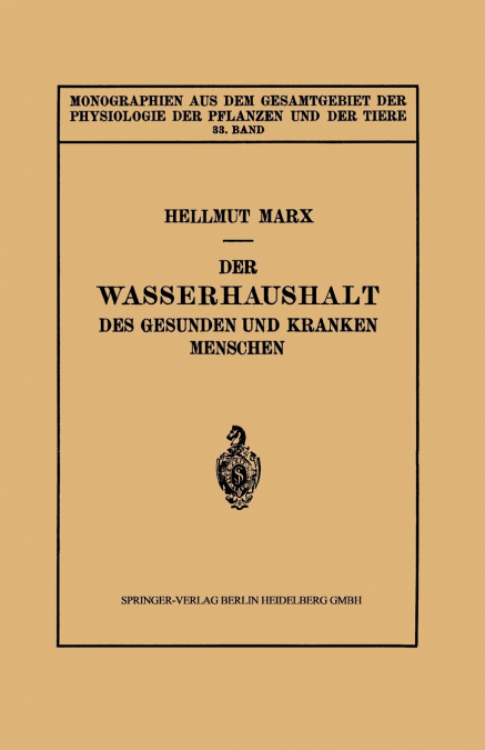 Der Wasserhaushalt des Gesunden und Kranken Menschen