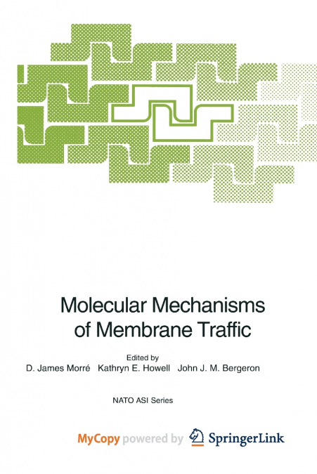 Molecular Mechanisms of Membrane Traffic
