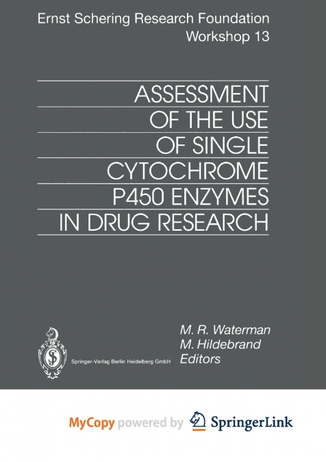 Assessment of the Use of Single Cytochrome P450 Enzymes in Drug Research