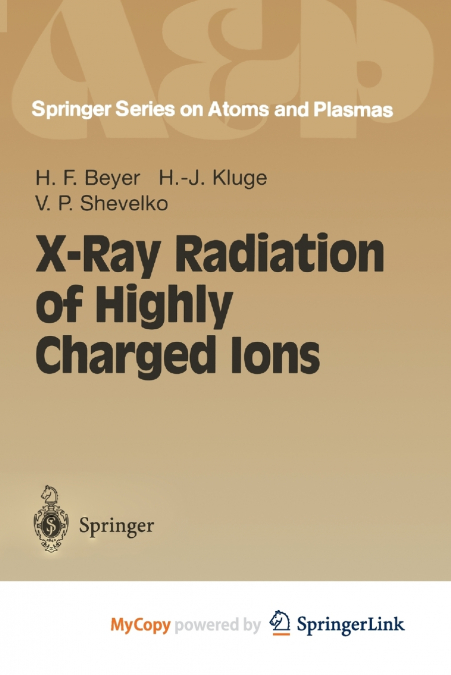 X-Ray Radiation of Highly Charged Ions