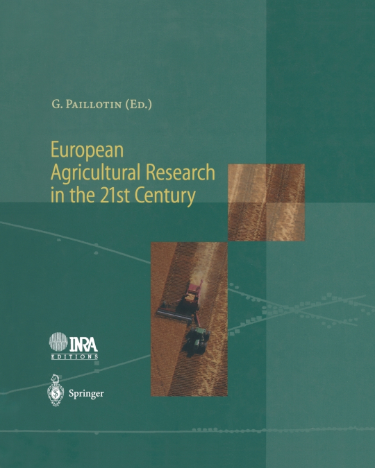 European Agricultural Research in the 21st Century
