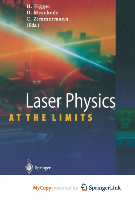 Laser Physics at the Limits