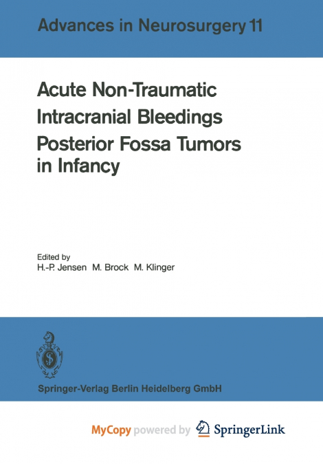 Acute Non-Traumatic Intracranial Bleedings. Posterior Fossa Tumors in Infancy