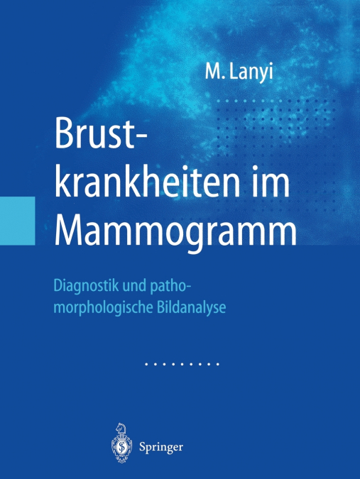 Brustkrankheiten Im Mammogramm