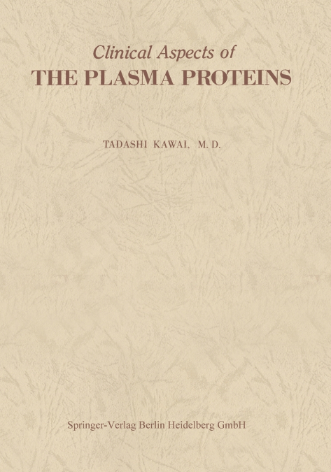 Clinical Aspects of the Plasma Proteins
