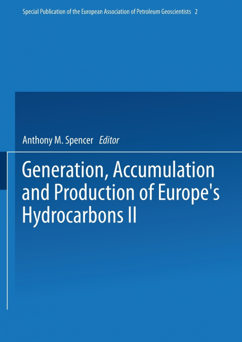 Generation, Accumulation and Production of Europe’s Hydrocarbons II