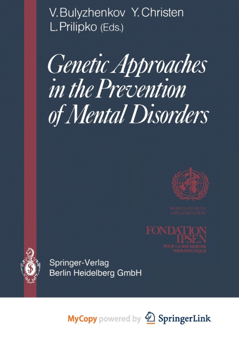 Genetic Approaches in the Prevention of Mental Disorders