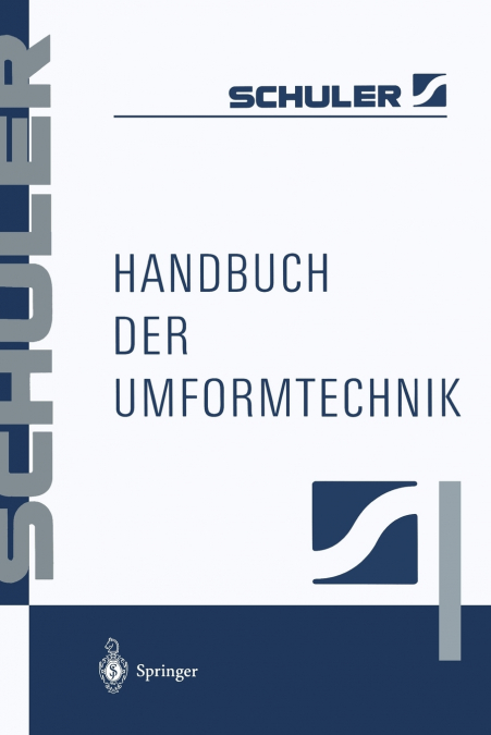 Handbuch Der Umformtechnik