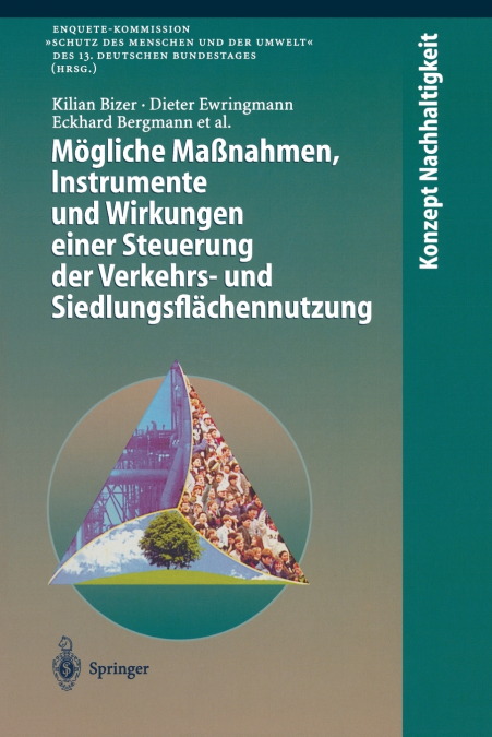 Mögliche Maßnahmen, Instrumente und Wirkungen einer Steuerung der Verkehrs- und Siedlungsflächennutzung