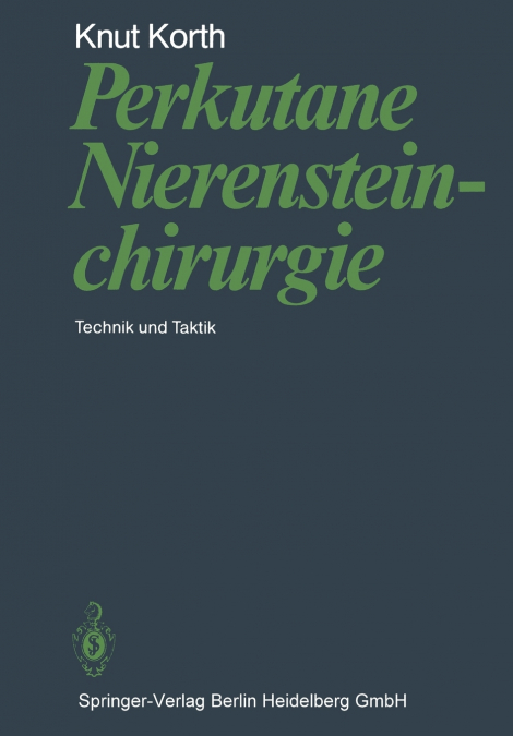 Perkutane Nierensteinchirurgie