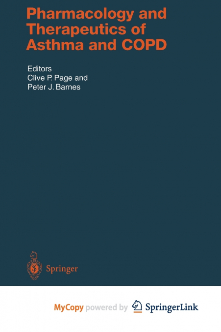 Pharmacology and Therapeutics of Asthma and COPD