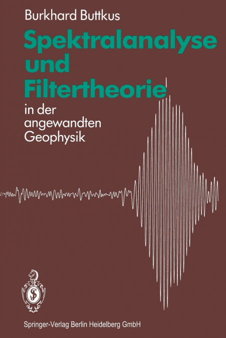 Spektralanalyse Und Filtertheorie