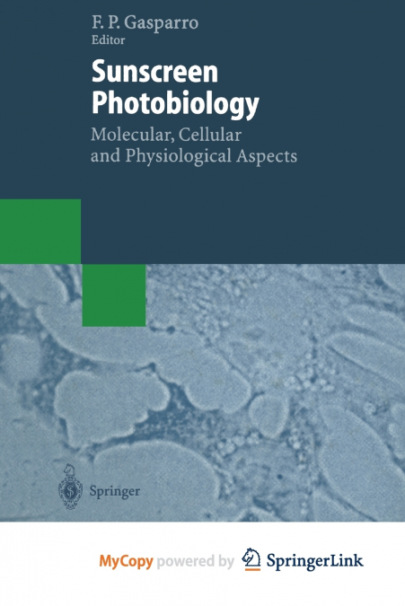 Sunscreen Photobiology