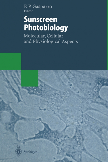 Sunscreen Photobiology