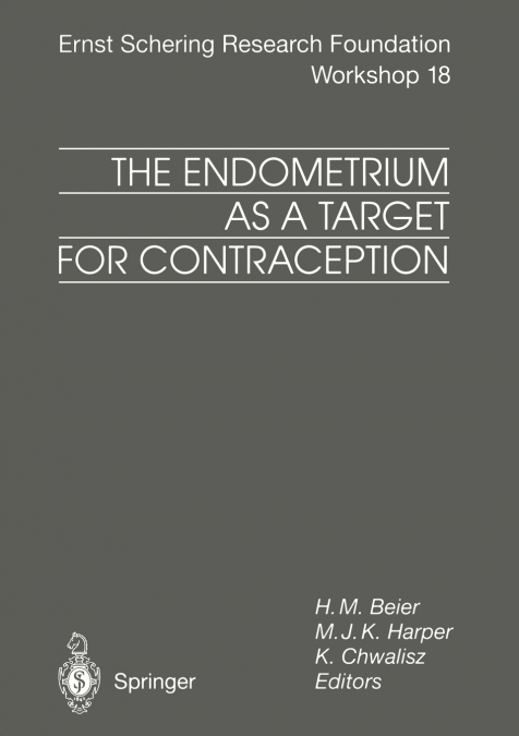 The Endometrium as a Target for Contraception