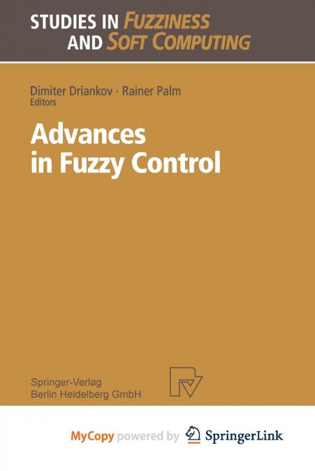 Advances in Fuzzy Control