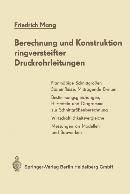 Berechnung und Konstruktion ringversteifter Druckrohrleitungen
