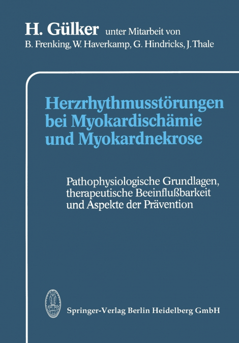 Herzrhythmusstörungen bei Myokardischämie und Myokardnekrose