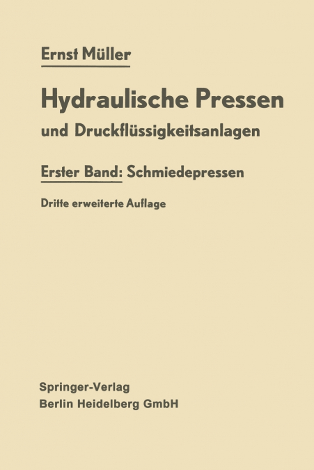 Hydraulische Pressen und Druckflüssigkeitsanlagen
