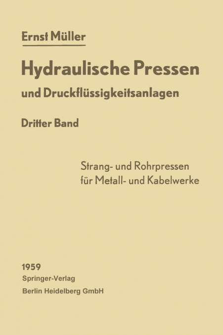 Hydraulische Pressen Und Druckflussigkeitsanlagen