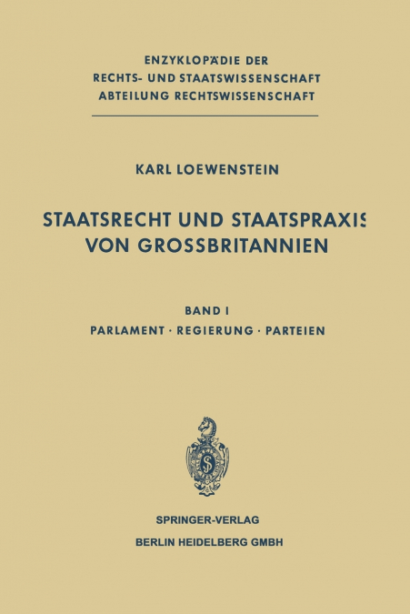 Staatsrecht Und Staatspraxis Von Grossbritannien