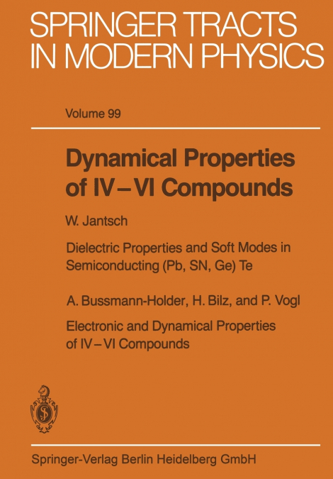 Dynamical Properties of IV-VI Compounds
