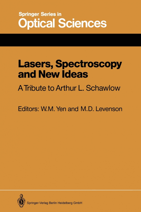 Lasers, Spectroscopy and New Ideas