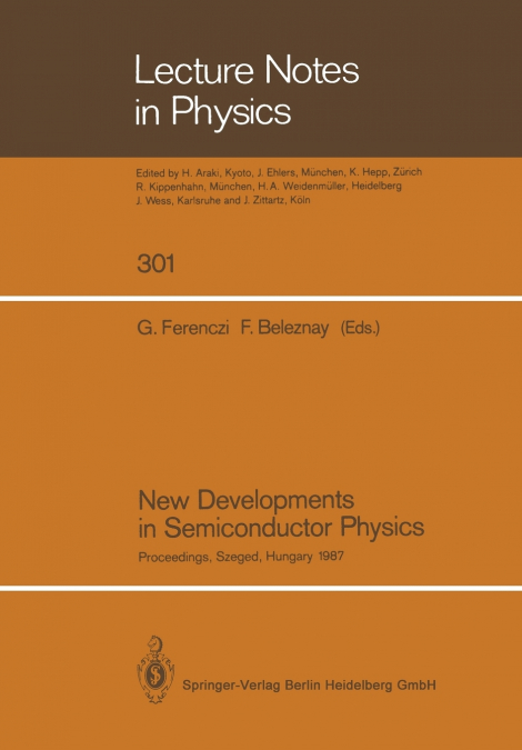 New Developments in Semiconductor Physics