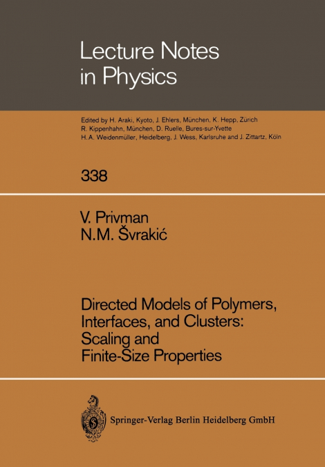 Directed Models of Polymers, Interfaces, and Clusters