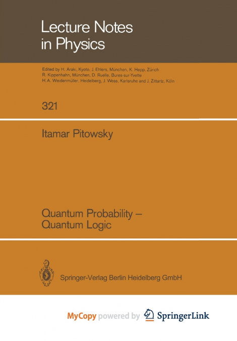Quantum Probability - Quantum Logic