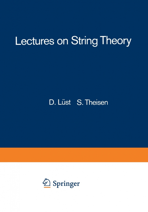Lectures on String Theory