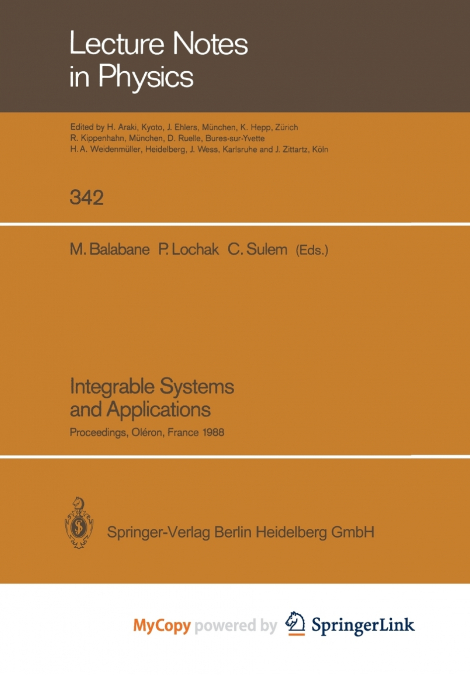 Integrable Systems and Applications