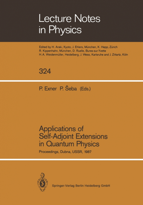 Applications of Self-Adjoint Extensions in Quantum Physics
