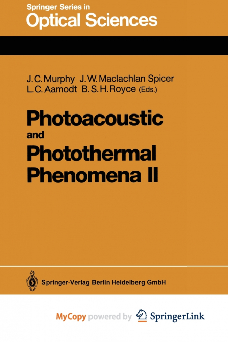 Photoacoustic and Photothermal Phenomena II
