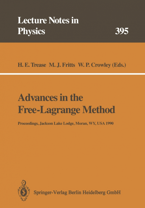 Advances in the Free-Lagrange Method