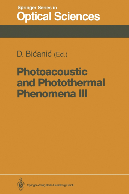 Photoacoustic and Photothermal Phenomena III